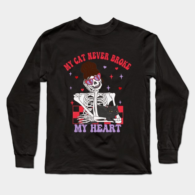 My cat never broke my heart single ladies single life funny Long Sleeve T-Shirt by Rising_Air